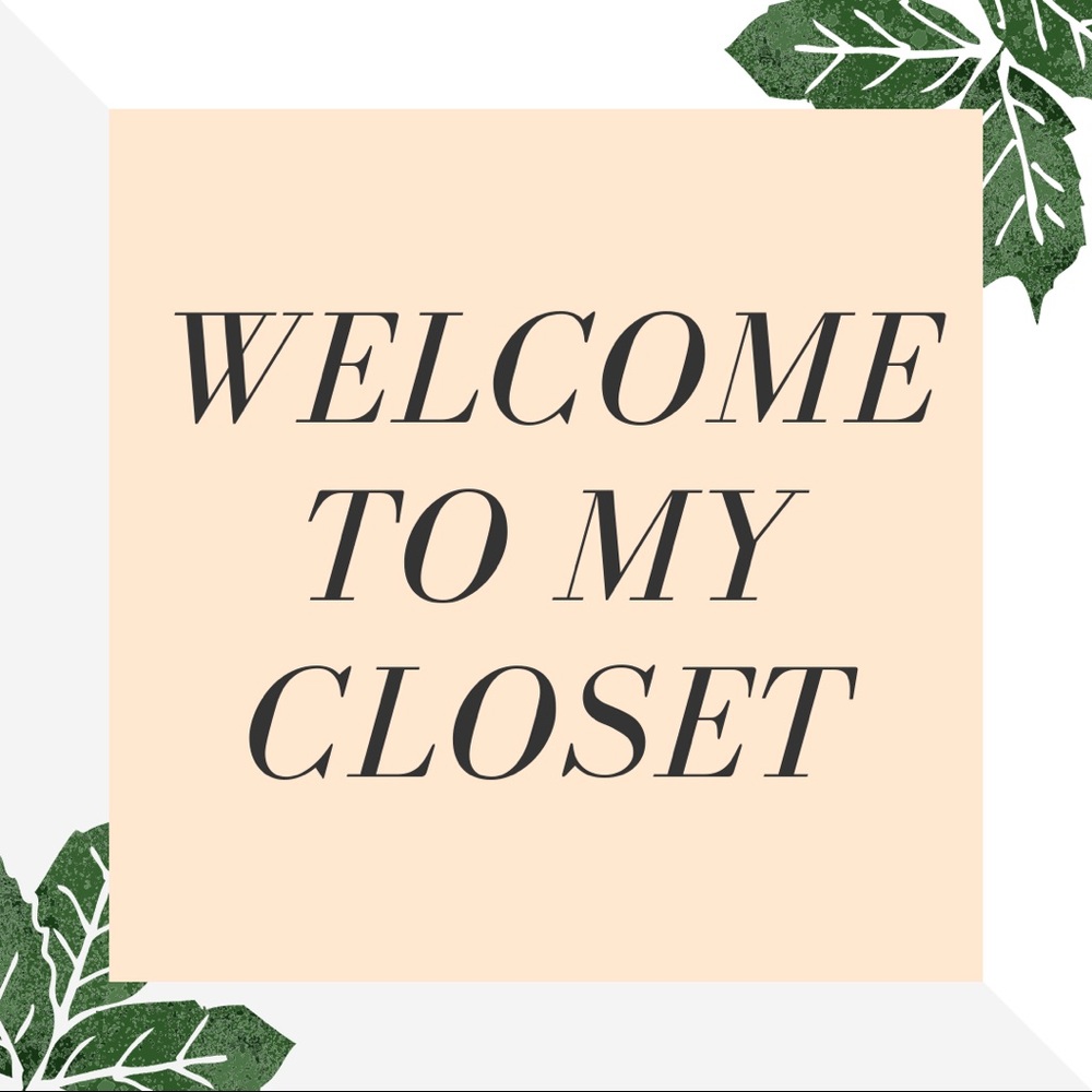 Welcome to my Closet! Thank You!